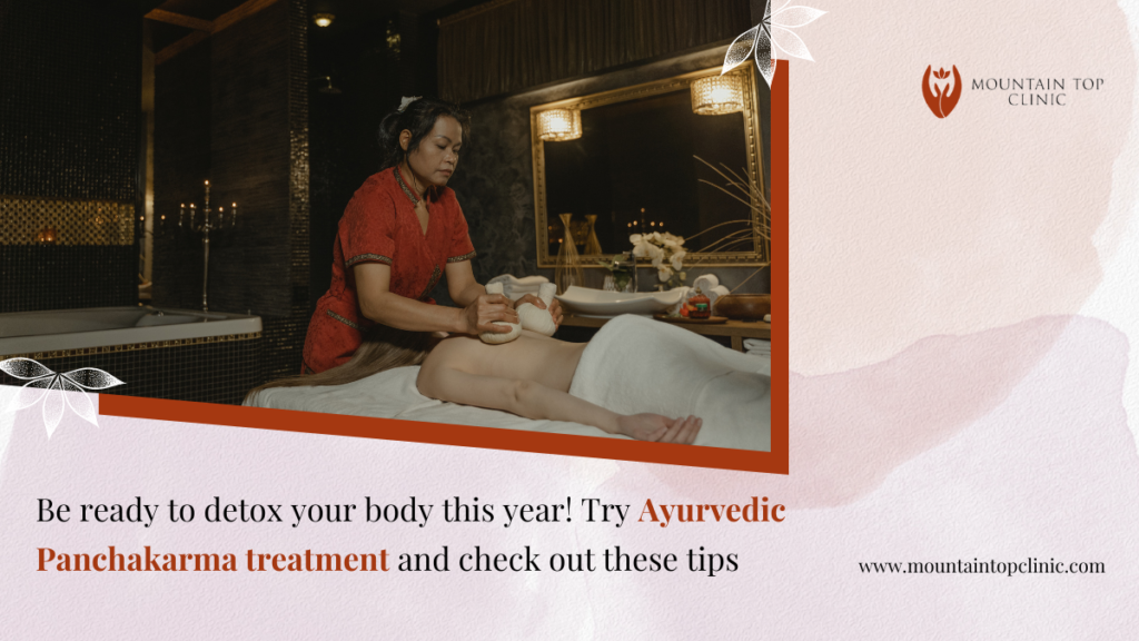 Be Ready To Detox Your Body This Year Try Ayurvedic Panchakarma Treatment And Check Out These Tips