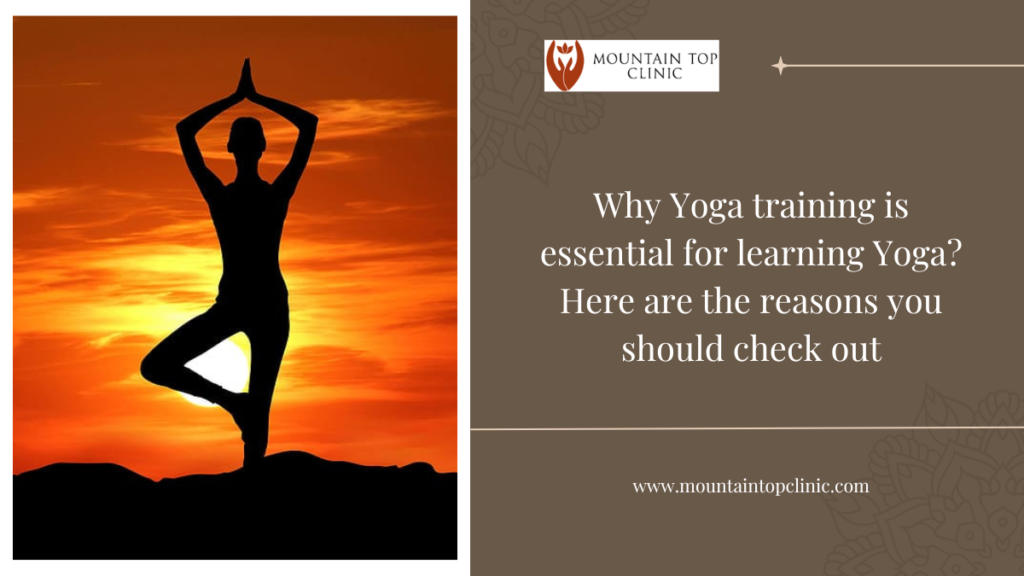 Why Is Yoga Training Essential For Learning Yoga